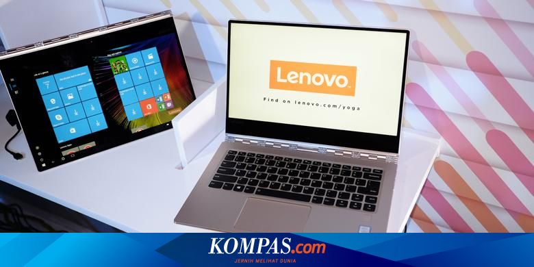 Laptop Lenovo Yoga 910 Dengan Ram 16 Gb Resmi Dirilis Di Indonesia Halaman All Kompas Com