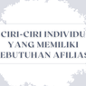 Ciri-ciri Individu yang Memiliki Kebutuhan Afiliasi