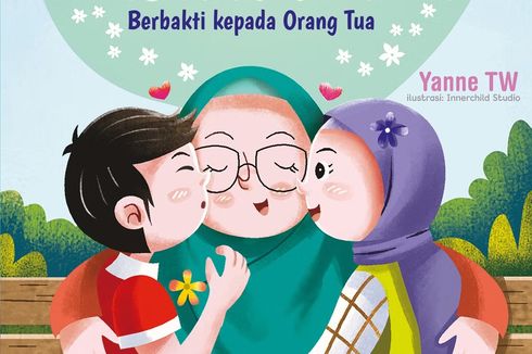Buku Aku Dengar Nasihat Mama – Berbakti Kepada Orang Tua, Nominasi 5 Besar Buku Islam Terbaik Kategori Bacaan Anak dalam Islamic Book Fair Award 2025