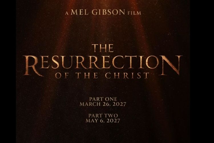 Mel Gibson Tunda Rilis Film The Resurrection of the Christ