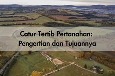 Catur Tertib Pertanahan: Pengertian dan Tujuannya