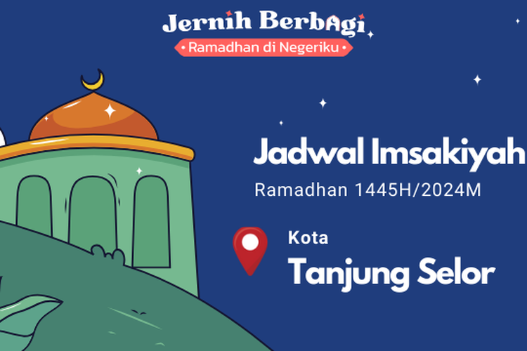 Jadwal Imsakiyah Kota Tanjung Selor selama Ramadhan 2024