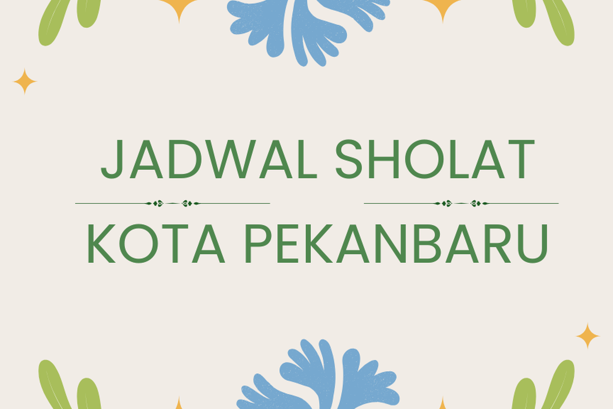 Jadwal sholat Kota Pekanbaru
