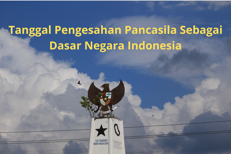 Pancasila disepakati menjadi dasar negara Indonesia.