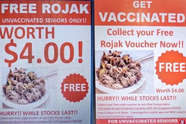 Penawaran rujak gratis yang diberikan restoran bernama Joo Chiat Nonya Laksa di Singapura. Tawaran itu menjadi kontroversi karena hanya memberikan makanan kepada kalangan lansia yang belum divaksin.