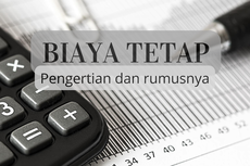 Biaya Tetap: Pengertian, Rumus, dan Contoh Soalnya