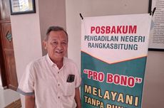 Kisah Pengacara Puluhan Tahun Layani Pro Bono, Pernah "Dibayar" Singkong dan Kelapa