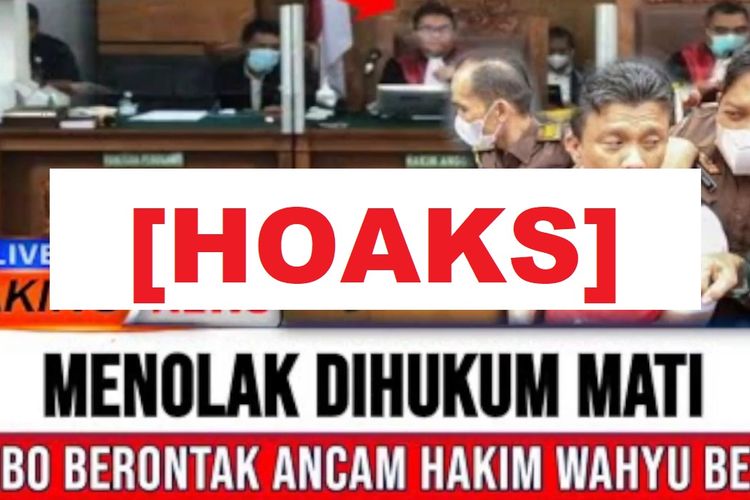 Hoaks, Ferdy Sambo ancam hakim karena tak terima divonis hukuman mati