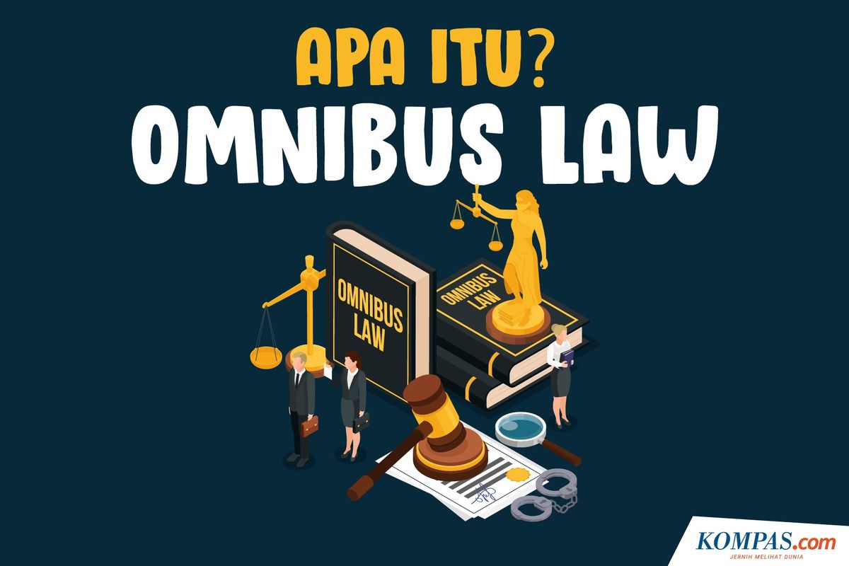 Apa Itu Omnibus Law?