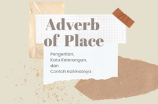 Adverb of Place: Pengertian, Kata Keterangan, dan Contoh Kalimatnya
