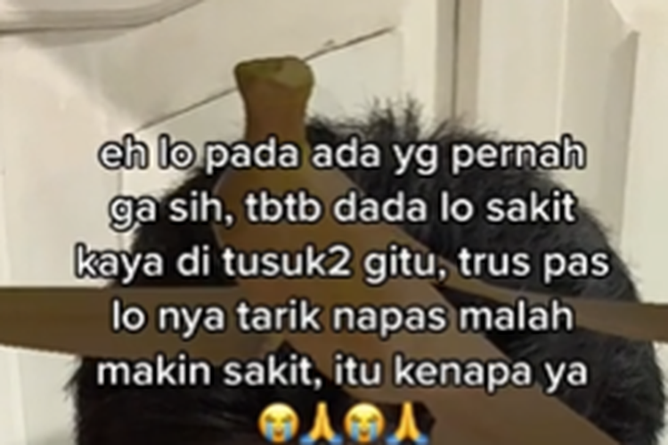 Tangkapan layar video TikTok soal sakit dada tiba-tiba dan semakin sakit saat tarik napas