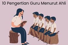 10 Pengertian Guru Menurut Ahli