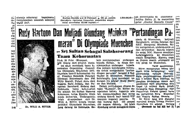 Indonesia diundang tampil di nomor badminton Olimpiade Munich 1972, menjadi berita di halaman satu harian Kompas edisi 21 Februari 1972.