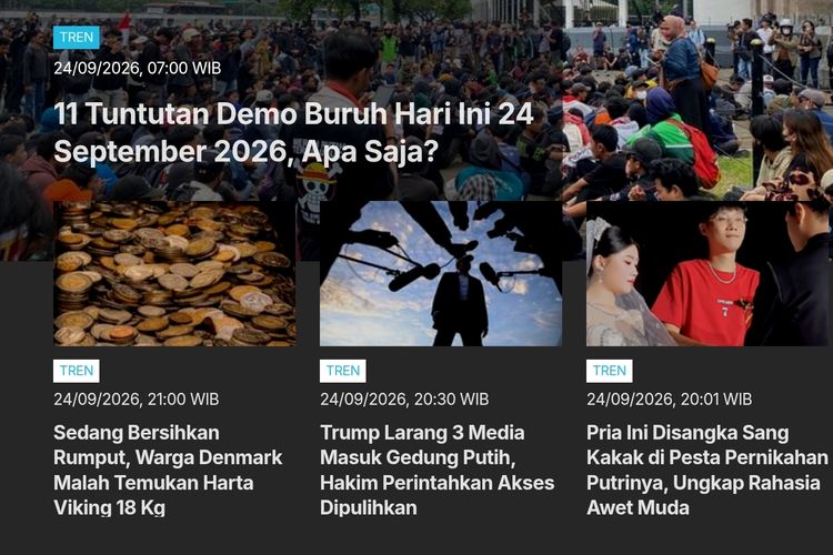 [POPULER TREN] Tuntutan Demo Buruh 24 September 2026 | WNI Ditangkap karena Tukarkan Uang Palsu Rp 4,7 Miliar di Singapura