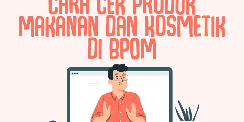 Update, Cara Cek BPOM Melalui Website dan Aplikasi BPOM Mobile