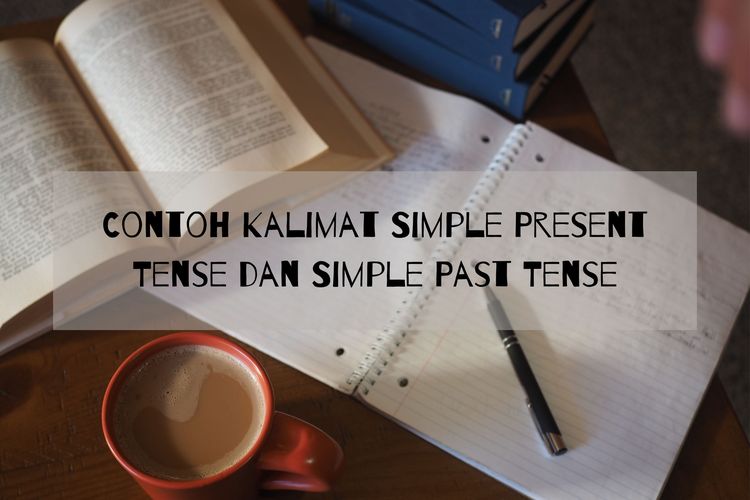 Ilustrasi contoh kalimat simple present tense dan simple past tense