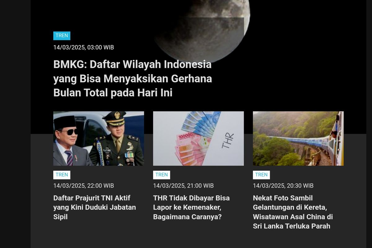 Populer Tren sepanjang Jumat (14/3/2025): wilayah Indonesia yang bisa menyaksikan gerhana Bulan total dan gejala diabetes saat berjalan kaki.