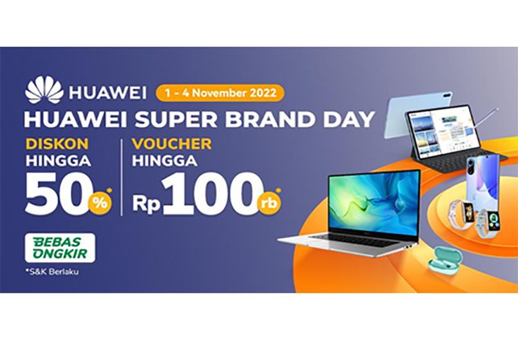 Pelanggan dapat menikmati diskon hingga 50 persen pada promo Huawei Super Brand Day. 

