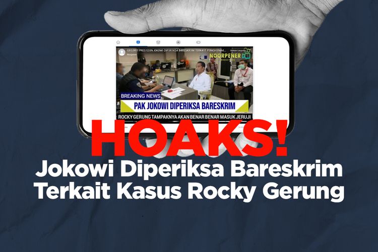 HOAKS! Jokowi Diperiksa Bareskrim Terkait Kasus Rocky Gerung