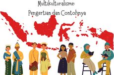 Multikulturalisme: Pengertian dan Contohnya