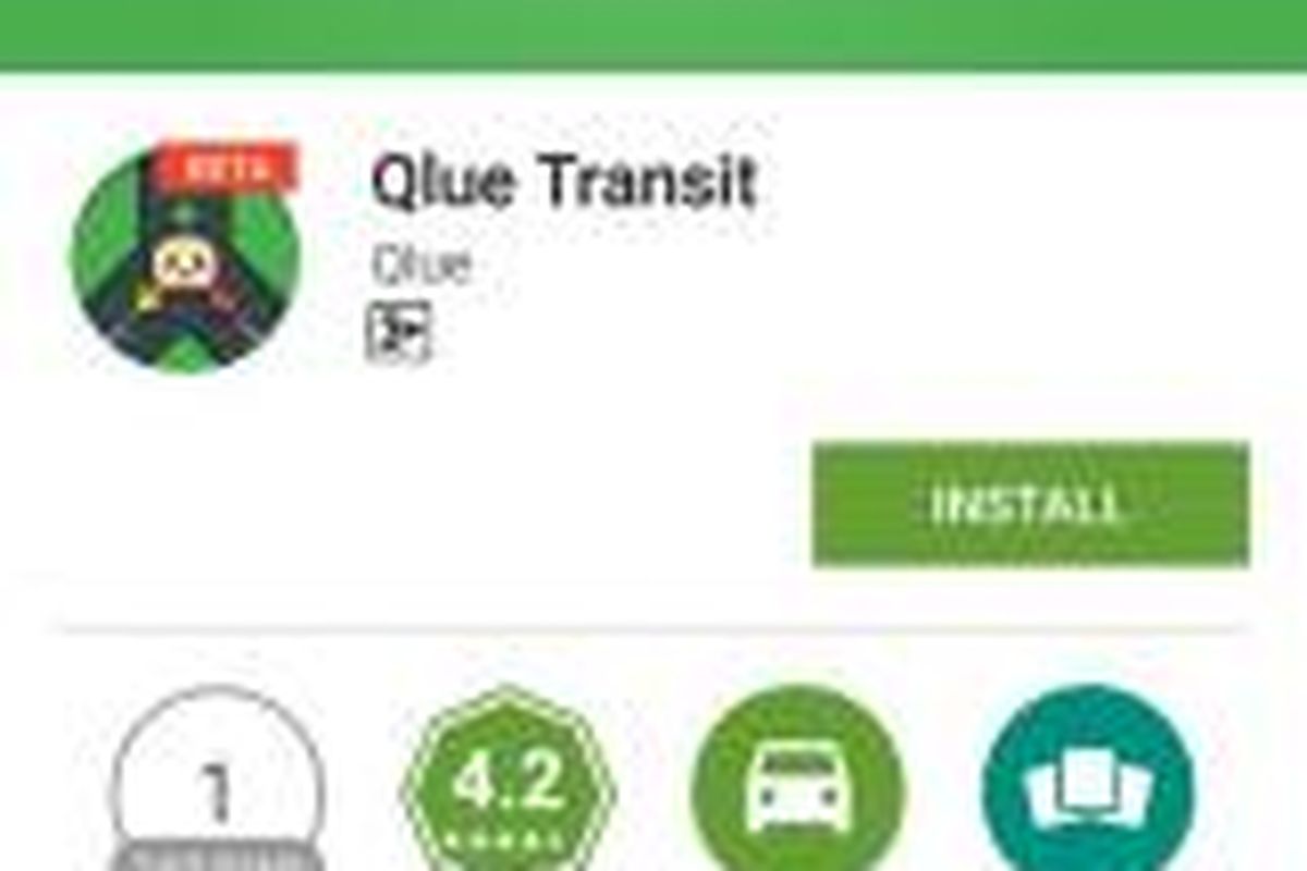 Tampilan aplikasi Qlue Transit di Google Play Store. Aplikasi ini masih bersifat beta atau dalam pengembangan, Kamis (29/10/2015).
