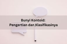 Bunyi Kontoid: Pengertian dan Klasifikasinya