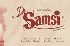 Selamatkan Film Dr. Samsi, Kemedikbud Akan Luncurkan Hasil Restorasi-nya