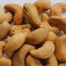 4 Cara Pilih Kacang Mete, Hindari yang Berbercak