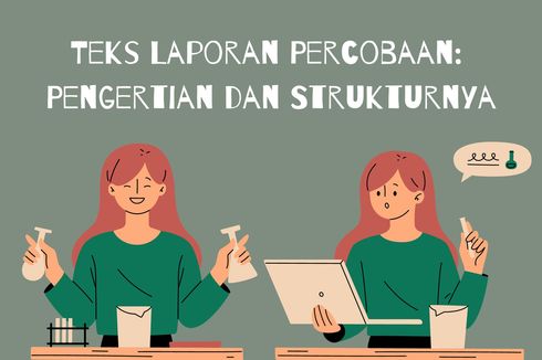 Teks Laporan Percobaan: Pengertian dan Strukturnya