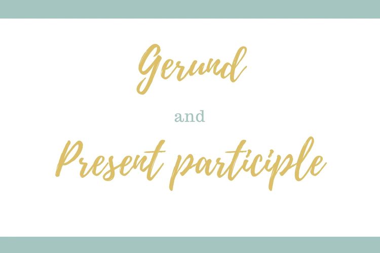 Bedanya Gerund dan Present Participle