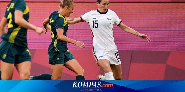 Jadwal 8 Besar Sepak Bola Olimpiade Tokyo, Final Piala Dunia Wanita 2019 Terulang - Kompas.com - KOMPAS.com