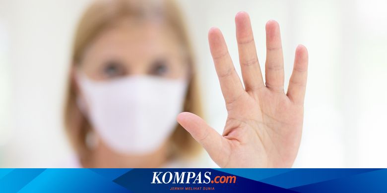 Jumlah Pasien Covid-19 Bertambah, Kapan Harus Curiga Gejalanya? - Kompas.com - KOMPAS.com