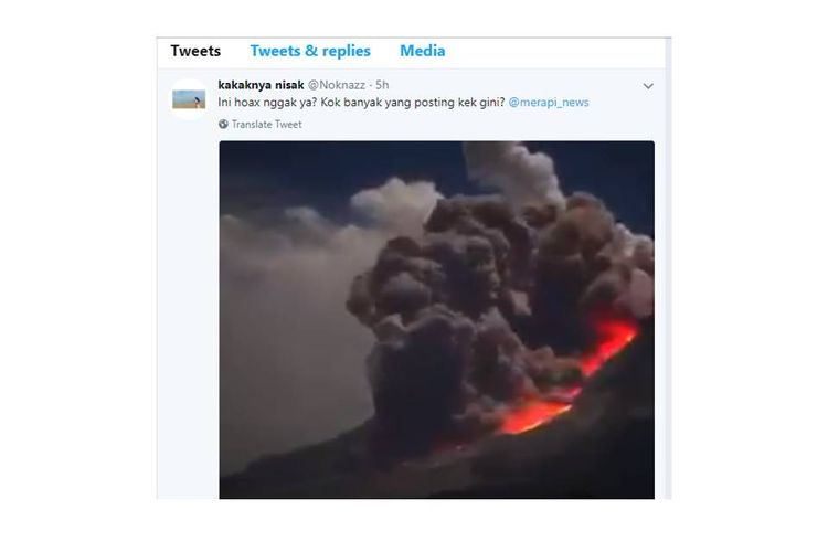 Video yang beredar pada Selasa (22/5/2018) pagi yang menyebutkan letusan Merapi dipastikan hoaks. Video itu adalah letusan Gunung Sinabung pada 2014.