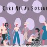 8 Ciri Nilai Sosial