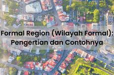 Formal Region (Wilayah Formal): Pengertian dan Contohnya