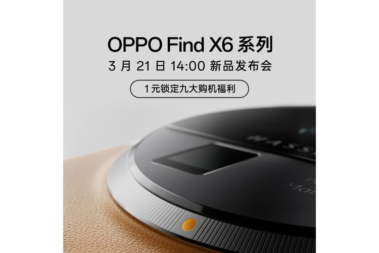 Jadwal peluncuran Oppo Find X6 di China, Selasa 21 Maret 2023 pukul 14.00 waktu China.