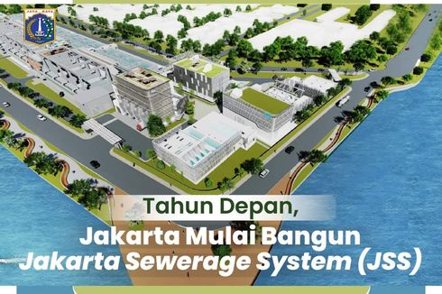 Jakarta Sewerage System Akan Dibangun Tahun 2023, Ini Sebarannya