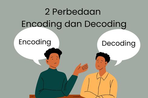 2 Perbedaan Encoding dan Decoding