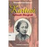 Kisah Sitisoemandari Soeroto, Korbankan 4 Tahun Tuliskan Biografi Kartini