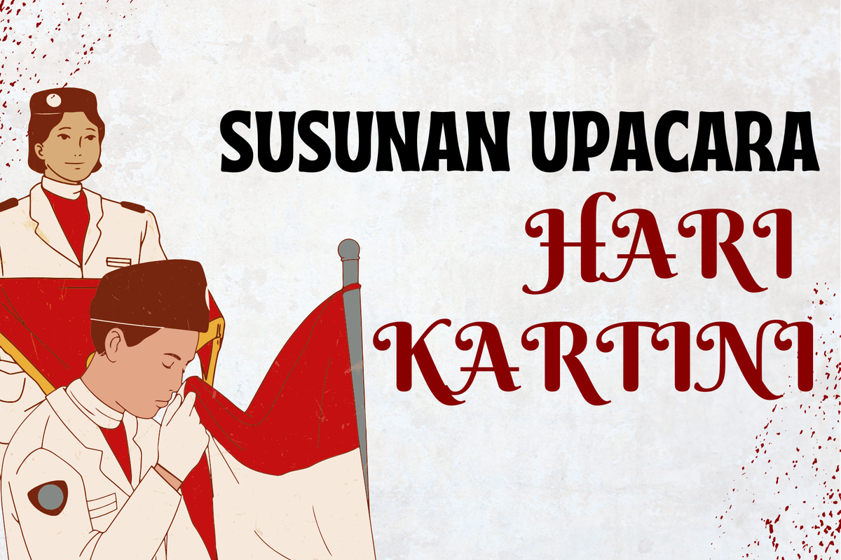 Susunan Lengkap Upacara Hari Kartini 2026 di Sekolah dan Instansi