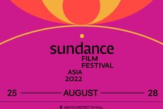 Sundance Film Festival: Asia 2022 Akan Hadir Secara Offline di Jakarta