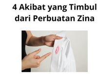 4 Akibat yang Timbul dari Perbuatan Zina