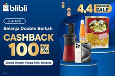 THR Cair, Segera Belanja Persiapan Idul Fitri dan Dapatkan Cashback 100 Persen di Blibli 4.4 Lebaran Sale