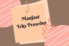 Manfaat Teks Prosedur