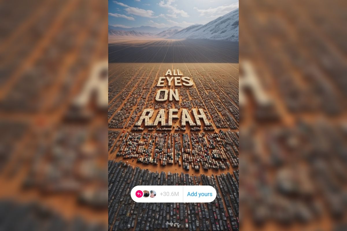 Slogan All Eyes on Rafah membanjiri media sosial dalam beberapa hari terakhir.