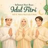 100 Ucapan Idul Fitri 2026 yang Menyentuh Hati, Cocok Dikirim ke Keluarga, Sahabat, hingga Rekan Kerja