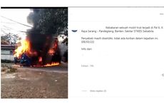 Viral, Video Truk Dilalap Api di Serang, Begini Kronologinya