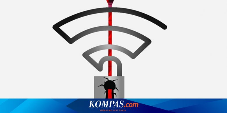 Krack Bisa Bobol Gadget Terhubung Wifi Apa Yang Harus Dilakukan Halaman All Kompas Com