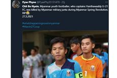 Kapten Salah Satu Klub Liga Myanmar U-21 Tewas Ditembak Militer Myanmar, Apa yang Terjadi?