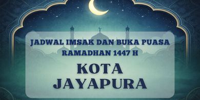 Jadwal Imsak dan Buka Puasa Kota Jayapura Hari Ini 21 Februari 2026
